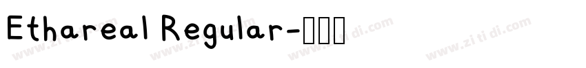Ethareal Regular字体转换